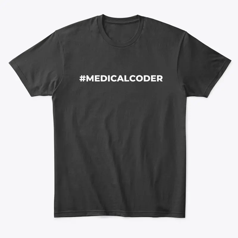 #medicalcoder Medical Coder fun shirt