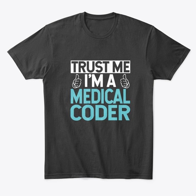 Trust Me I'm a Medical Coder