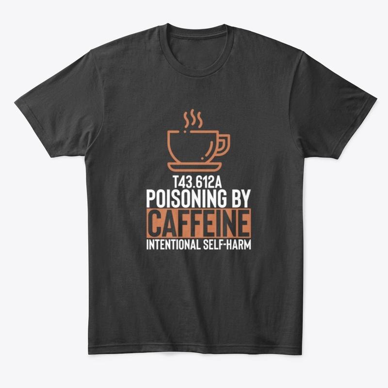 Poisoning by caffeine